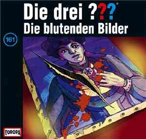 Kari Erlhoff - Die Drei ??? - Die Blutenden Bilder