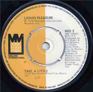 Liquid Pleasure - Take A Little