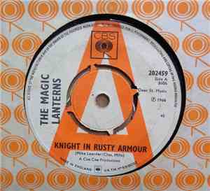 Magic Lanterns - Knight In Rusty Armour