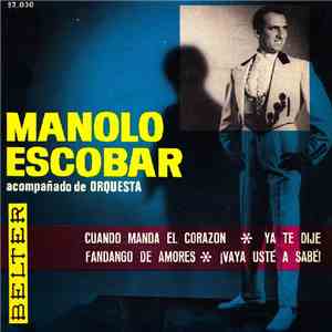 Manolo Escobar - Cuando Manda El Corazón
