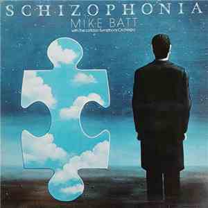 Mike Batt With The London Symphony Orchestra - Schizophonia