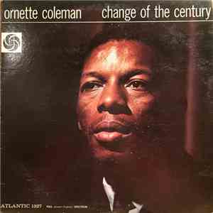 Ornette Coleman - Change Of The Century