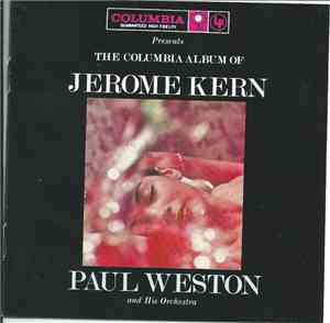 Paul Weston And His Music From Hollywood - The Columbia Album Of Jerome Ker ...