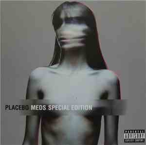 Placebo - Meds