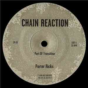 Porter Ricks - Port Of Transition / Port Of Call