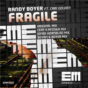 Randy Boyer Ft. Cari Golden - Fragile