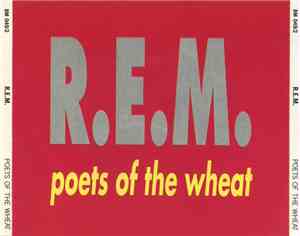 R.E.M. - Poets Of The Wheat