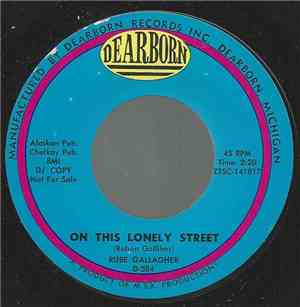 Rube Gallagher - On This Lonely Street
