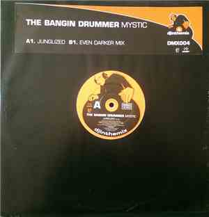 The Bangin Drummer - Mystic