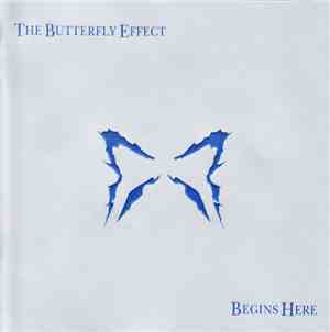 The Butterfly Effect - Begins Here