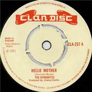 The Dynamites / The Fabulous Flames - Hello Mother / Hi-De-Ho