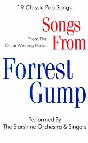 The Starshine Orchestra & Singers - Songs From Forrest Gump