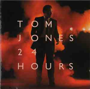 Tom Jones - 24 Hours