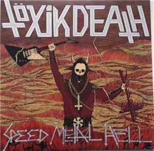Töxik Death - Speed Metal Hell