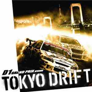 Various - D1 Grand Prix Presents Tokyo Drift