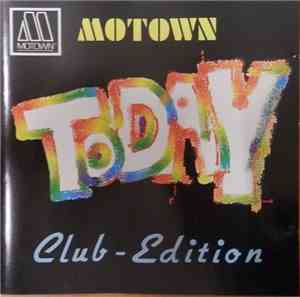 Various - Motown Today • Club - Edition