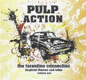 Various - Pulp Action - The Tarantino Connection Inspired Themes And Tales  ...