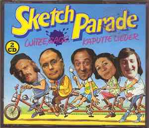 Various - Sketchparade - Witze, Gags, Kaputte Lieder