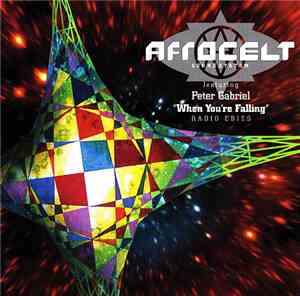Afro Celt Sound System featuring Peter Gabriel - When You're Falling