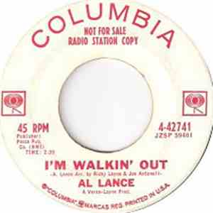 Al Lance - I'm Walkin' Out