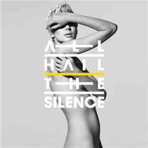 All Hail The Silence - Ahts-1