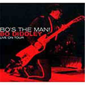 Bo Diddley - Bo's The Man! - Live On Tour
