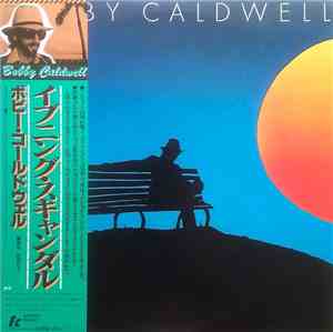 Bobby Caldwell - Evening Scandal