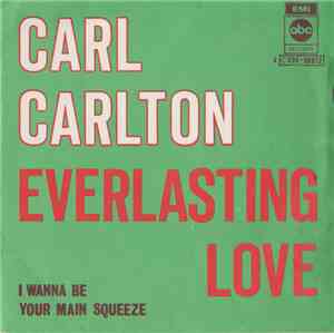Carl Carlton - Everlasting Love