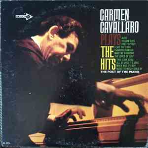 Carmen Cavallaro - Carmen Cavallaro Plays The Hits