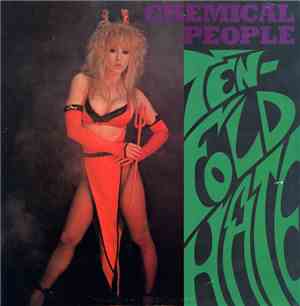 Chemical People - Ten Fold Hate