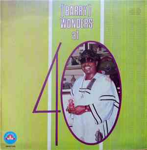 Chief Dr. Sikiru Ayinde Barrister - Barry Wonders At 40