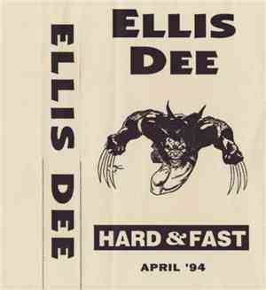 Ellis Dee - Hard & Fast - April '94
