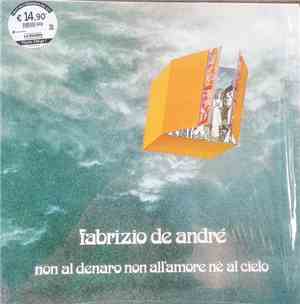 Fabrizio De André - Non Al Denaro Non All'Amore Nè Al Cielo