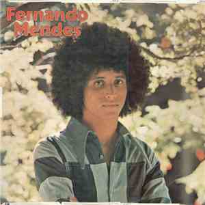 Fernando Mendes - Fernando Mendes