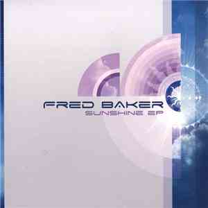 Fred Baker - Sunshine EP