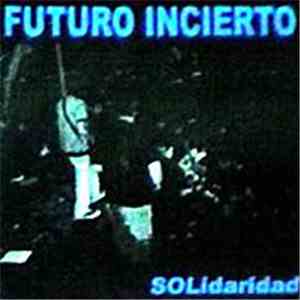 Futuro Incierto - SOLidaridad