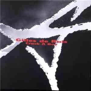 Gilles De Rais  - Crack A Boy