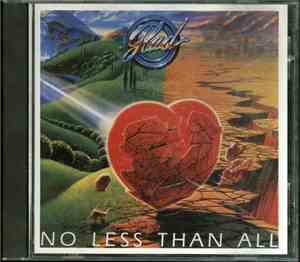 Glad  - No Less Than All