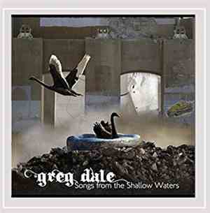 Greg Dale - Songs From The Shallow Water