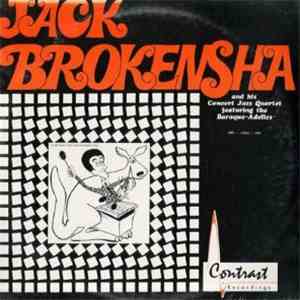 Jack Brokensha - Jack Brokensha And His Concert Jazz Quartet Featuring The  ...