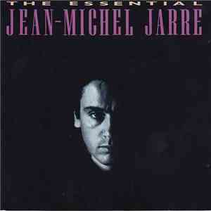 Jean-Michel Jarre - The Essential Jean-Michel Jarre