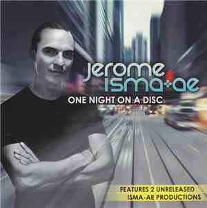 Jerome Isma-Ae - One Night On A Disc