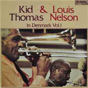 Kid Thomas, Louis Nelson  - In Denmark Vol.1