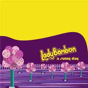 Lady Bombon - A Sunny Day