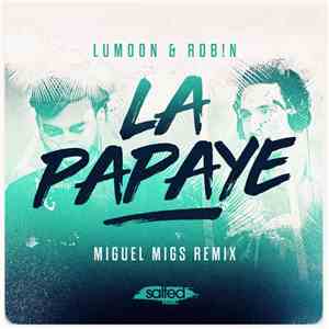 Lumoon & Rob!n -  Papaye
