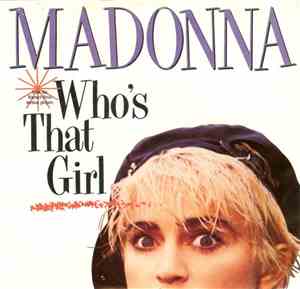 Madonna - Who's That Girl