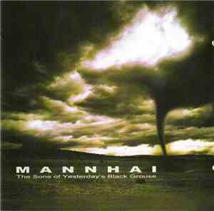 Mannhai - The Sons Of Yesterday's Black Grouse
