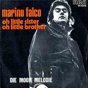 Marino Falco - Oh Little Sister, Oh Little Brother