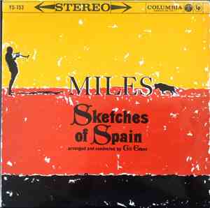 Miles Davis , Arranged And Condusted By Gil Evans - Sketches Of Spain