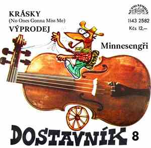 Minnesengři - Krásky (No Ones Gonna Miss Me) / Výprodej